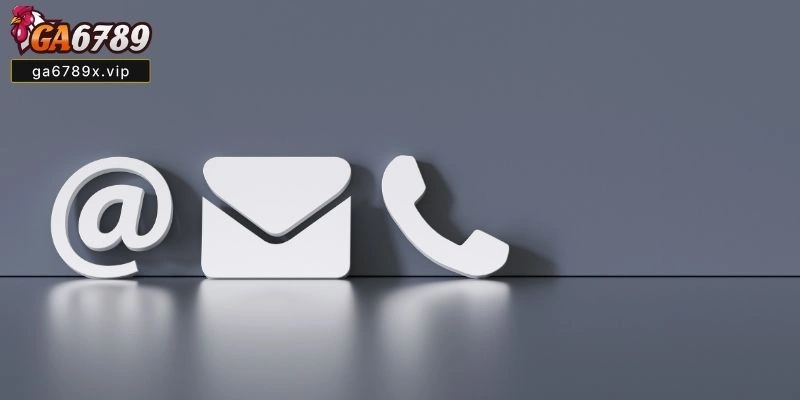 Liên Hệ Ga6789 Và Những Thông Tin Người Dùng Không Thể Bỏ Lỡ liên hệ Ga6789